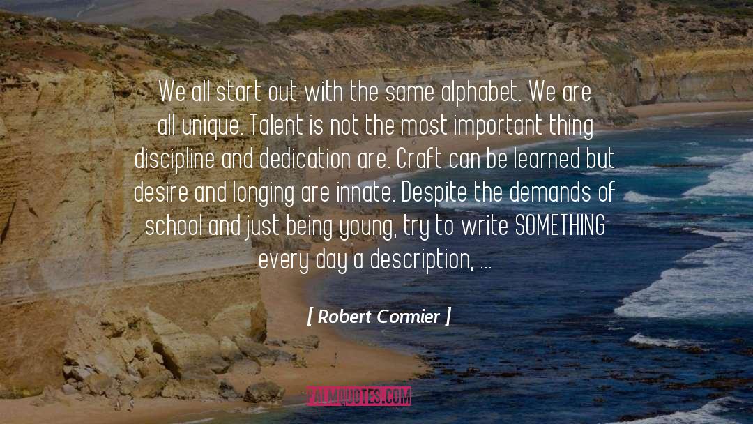 Dedication quotes by Robert Cormier