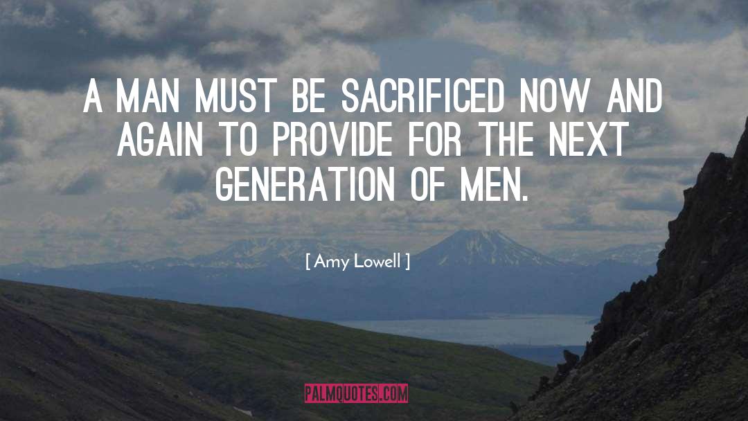 Dedication Sacrifice quotes by Amy Lowell