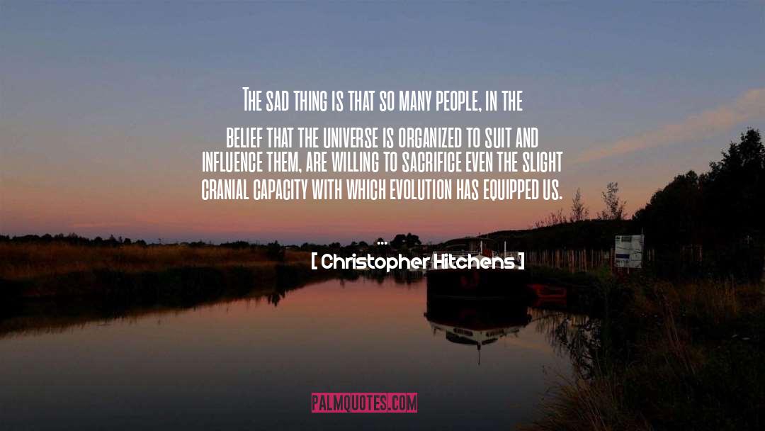 Dedication Sacrifice quotes by Christopher Hitchens