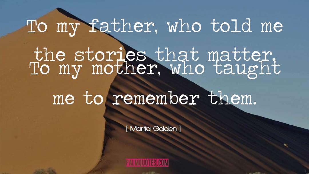 Dedications quotes by Marita Golden