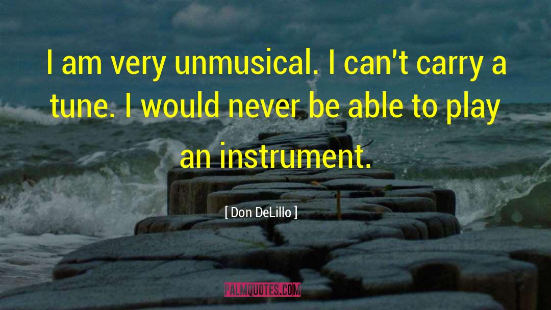 Dedicatory Instrument quotes by Don DeLillo