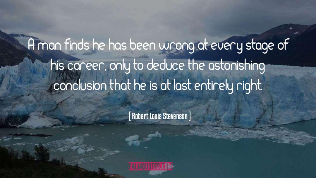 Deduce quotes by Robert Louis Stevenson