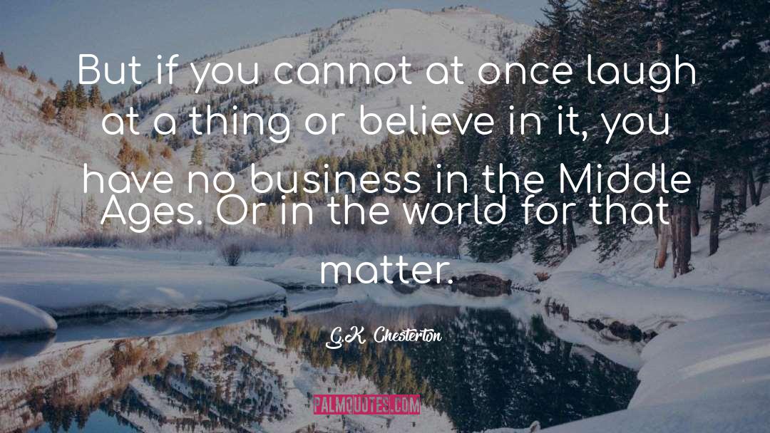 Deductible Business quotes by G.K. Chesterton