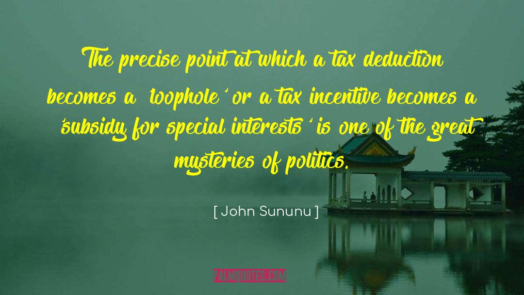 Deduction quotes by John Sununu