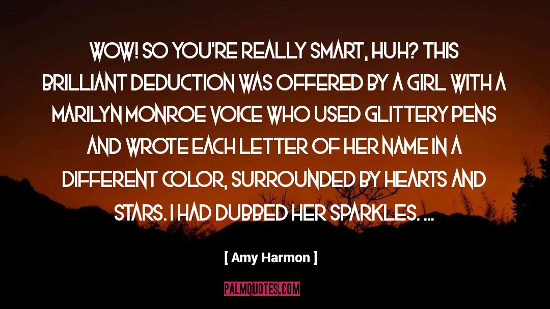 Deduction quotes by Amy Harmon