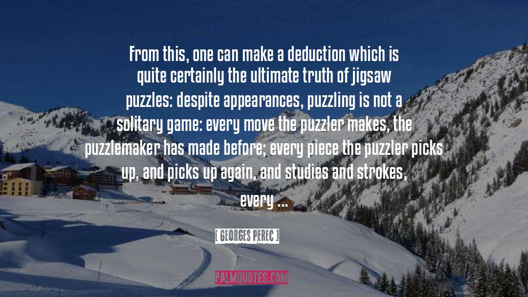 Deduction quotes by Georges Perec