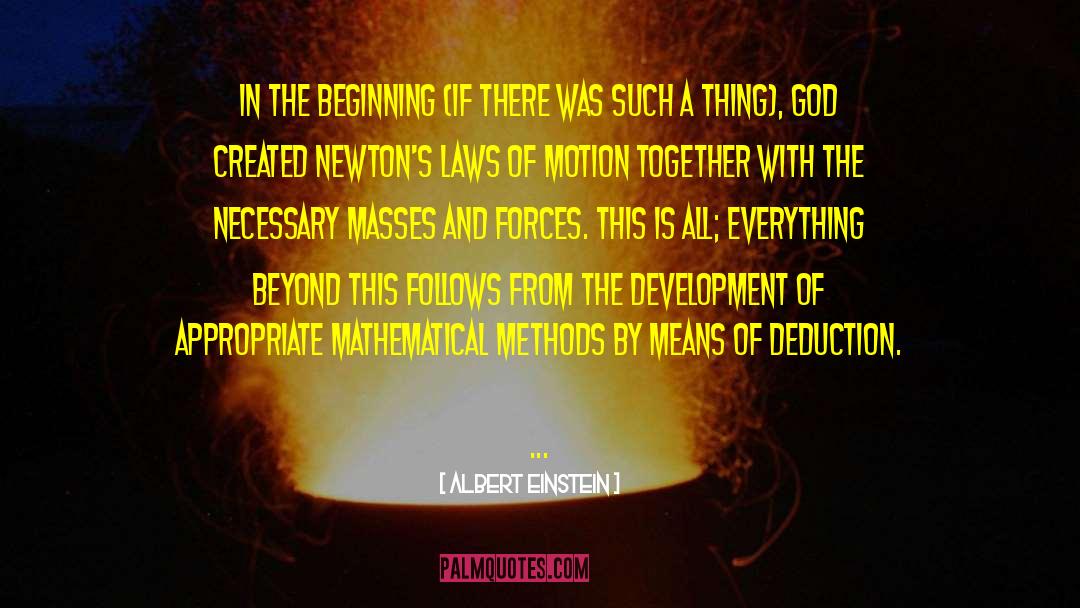 Deductions quotes by Albert Einstein