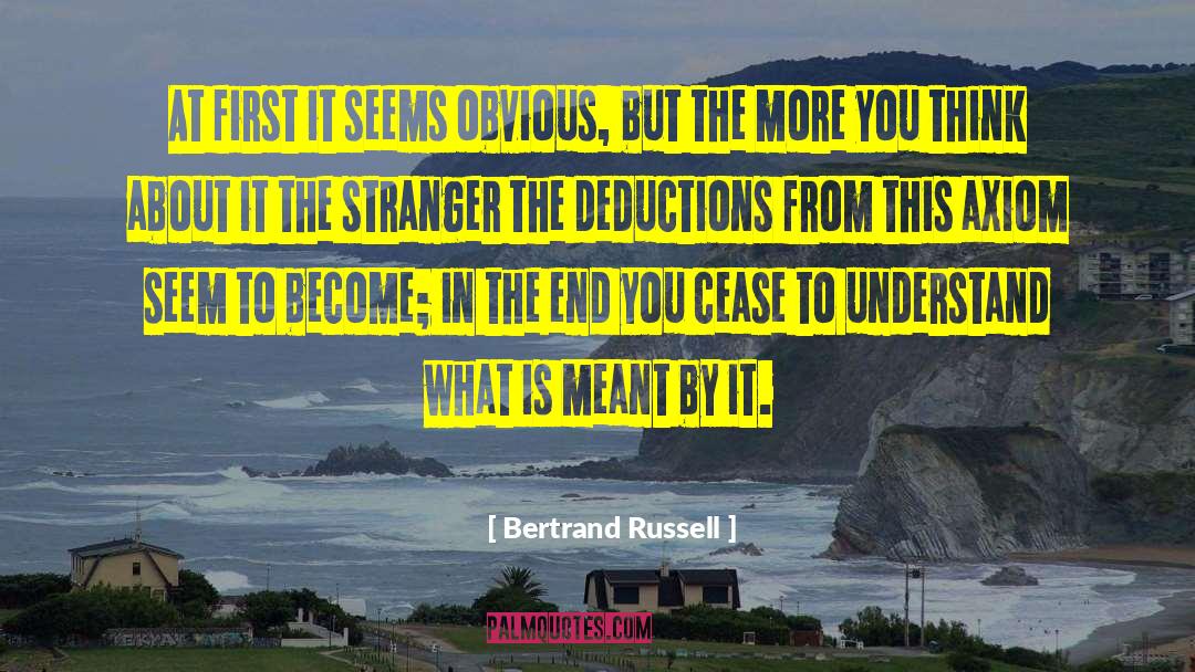 Deductions quotes by Bertrand Russell