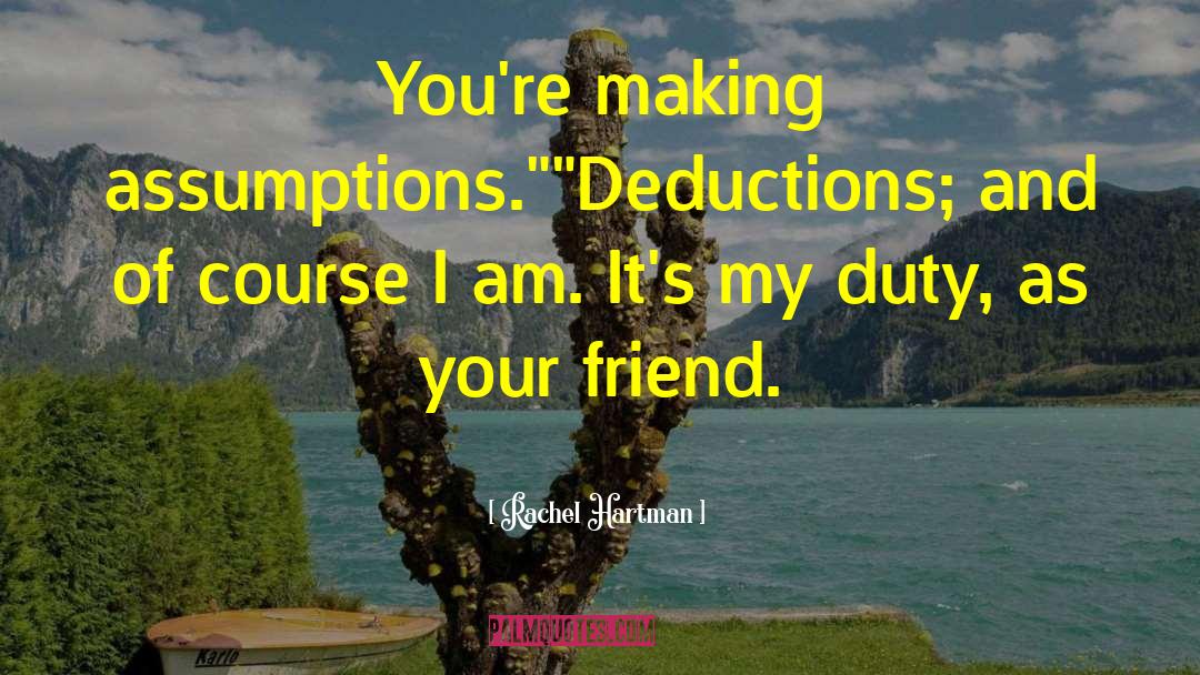 Deductions quotes by Rachel Hartman