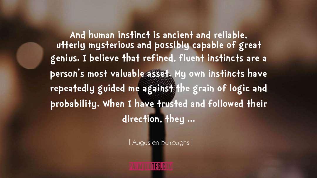 Deductive Logic quotes by Augusten Burroughs