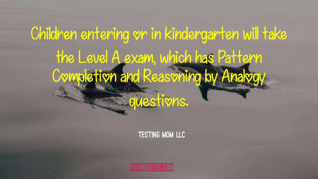 Deductive Reasoning quotes by Testing Mom LLC