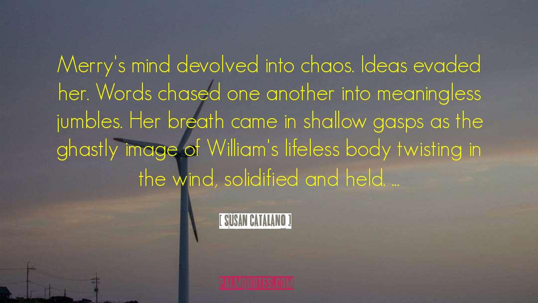 Dee Williams quotes by Susan Catalano