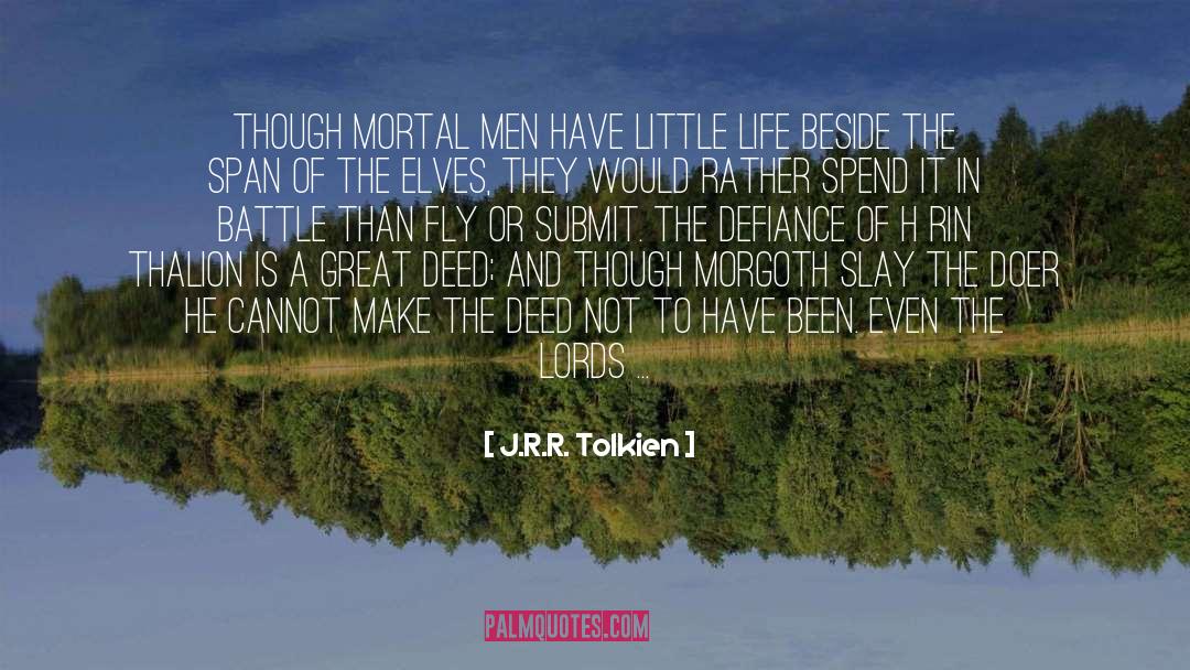 Deed quotes by J.R.R. Tolkien