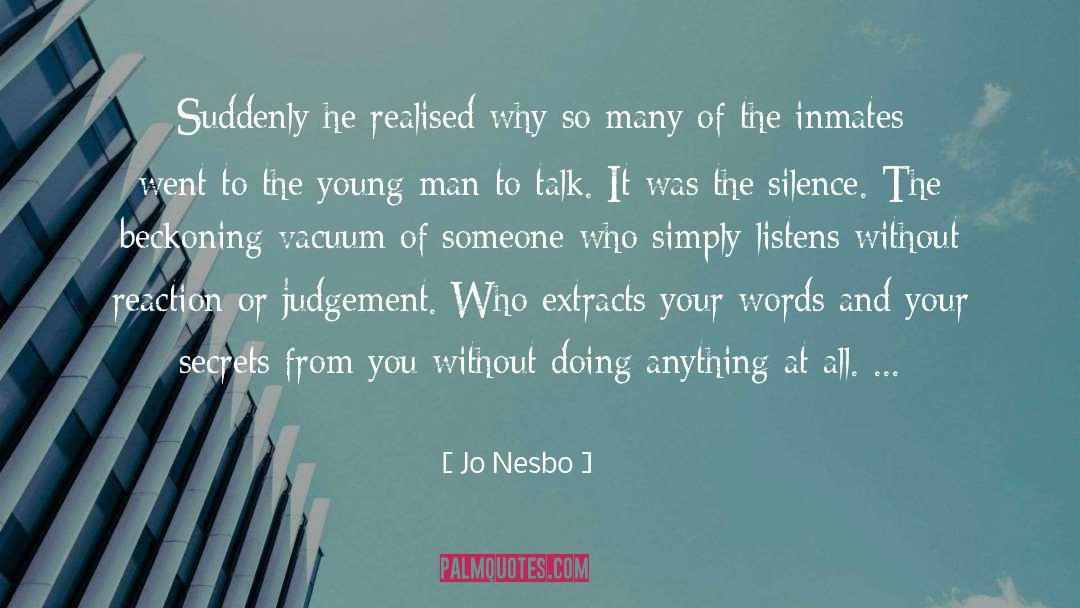 Deeds And Words quotes by Jo Nesbo