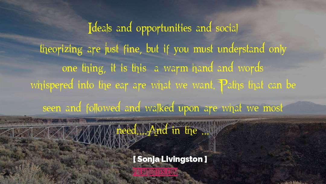 Deeds And Words quotes by Sonja Livingston