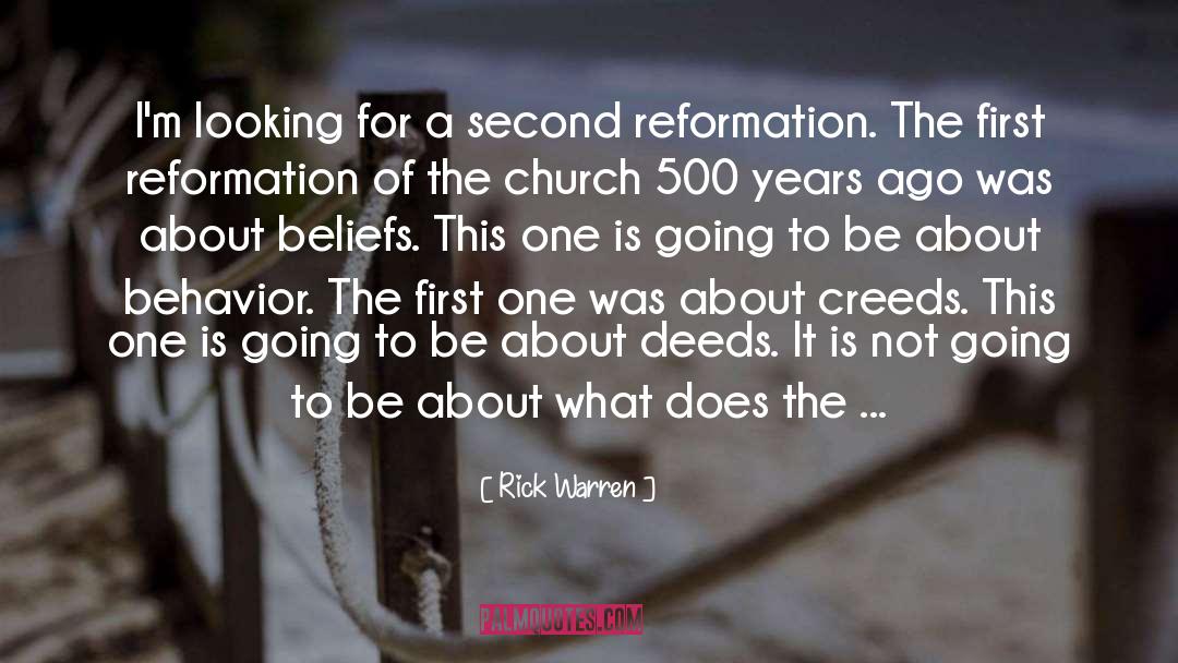 Deeds Done quotes by Rick Warren