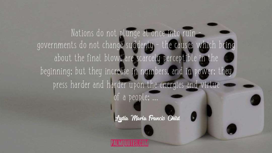 Deeds Not Words quotes by Lydia Maria Francis Child