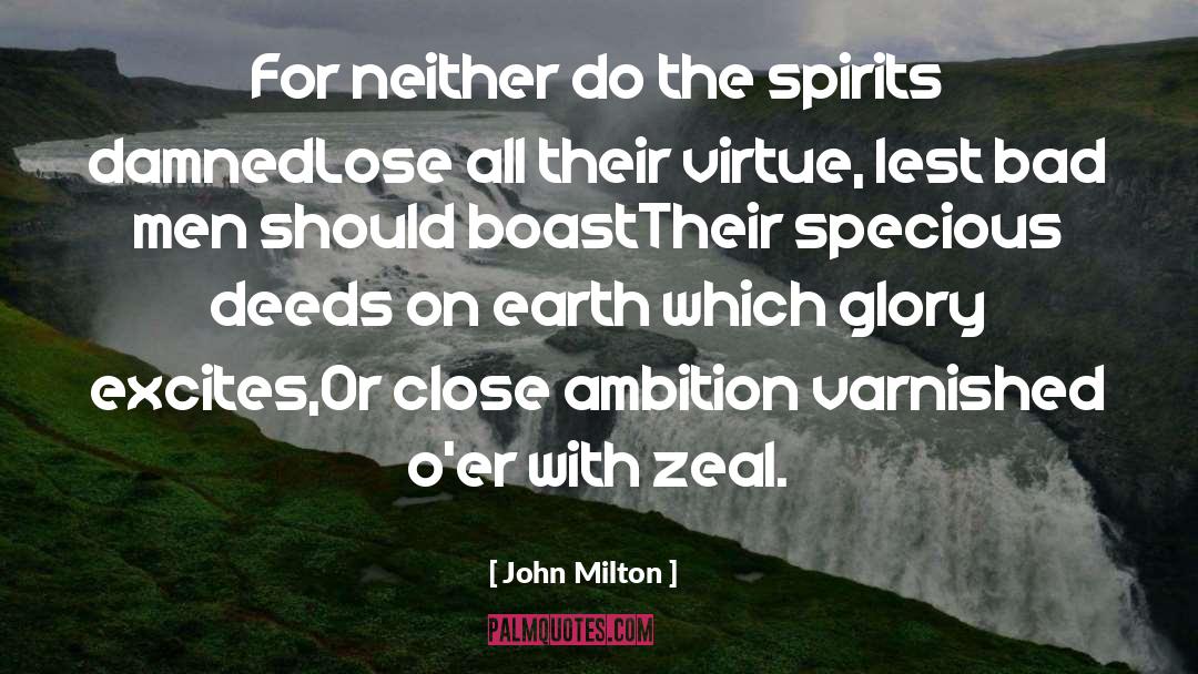 Deeds quotes by John Milton