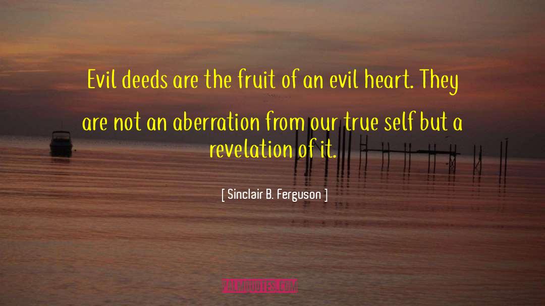 Deeds quotes by Sinclair B. Ferguson