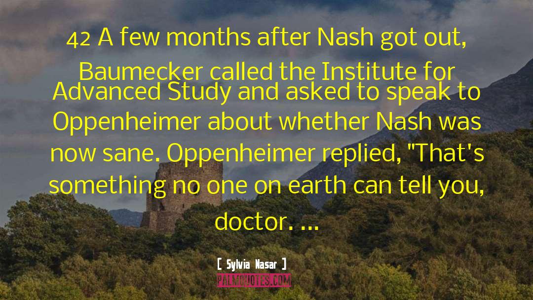 Deenie Nash quotes by Sylvia Nasar