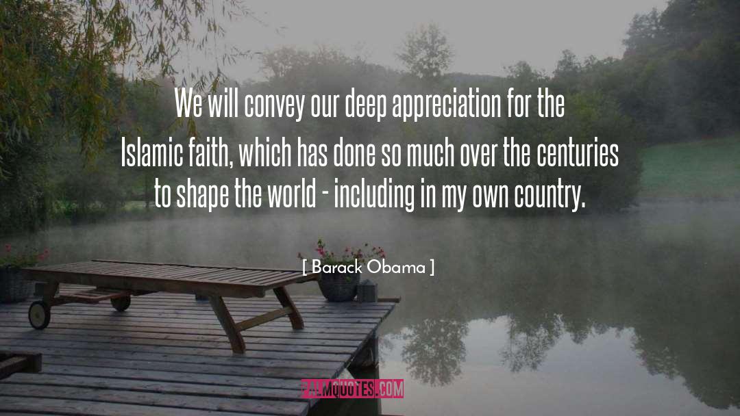 Deep Appreciation quotes by Barack Obama