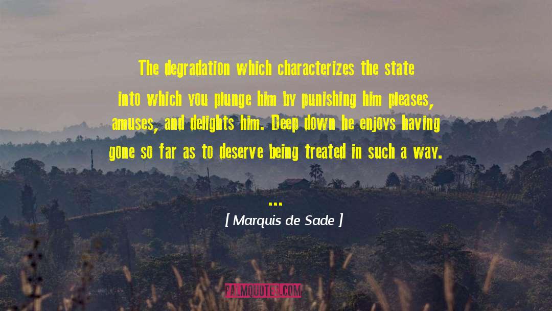 Deep Appreciation quotes by Marquis De Sade