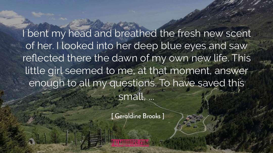 Deep Blue quotes by Geraldine Brooks