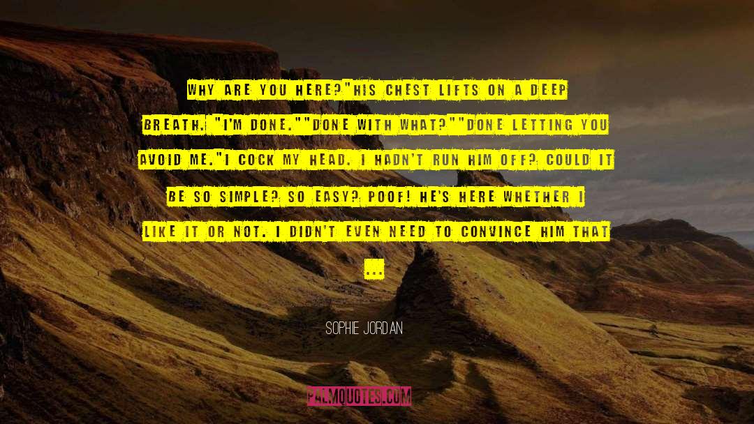 Deep Breath quotes by Sophie Jordan