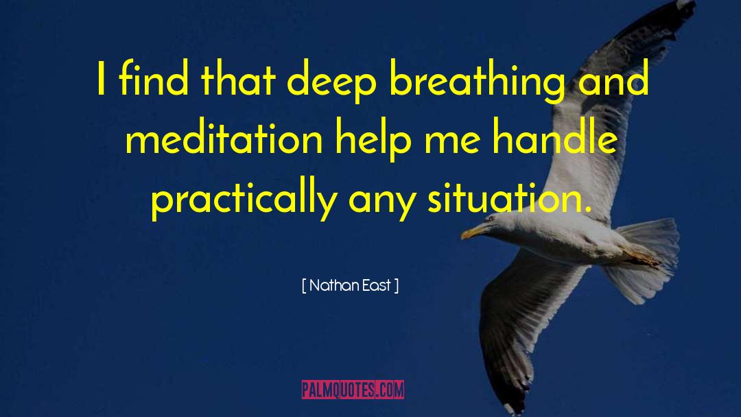 Deep Breathing quotes by Nathan East