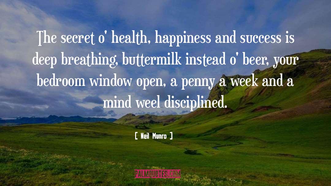 Deep Breathing quotes by Neil Munro