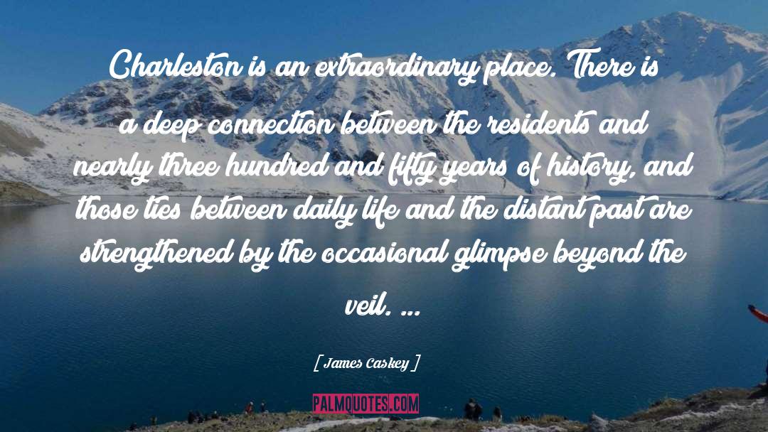 Deep Connection quotes by James Caskey