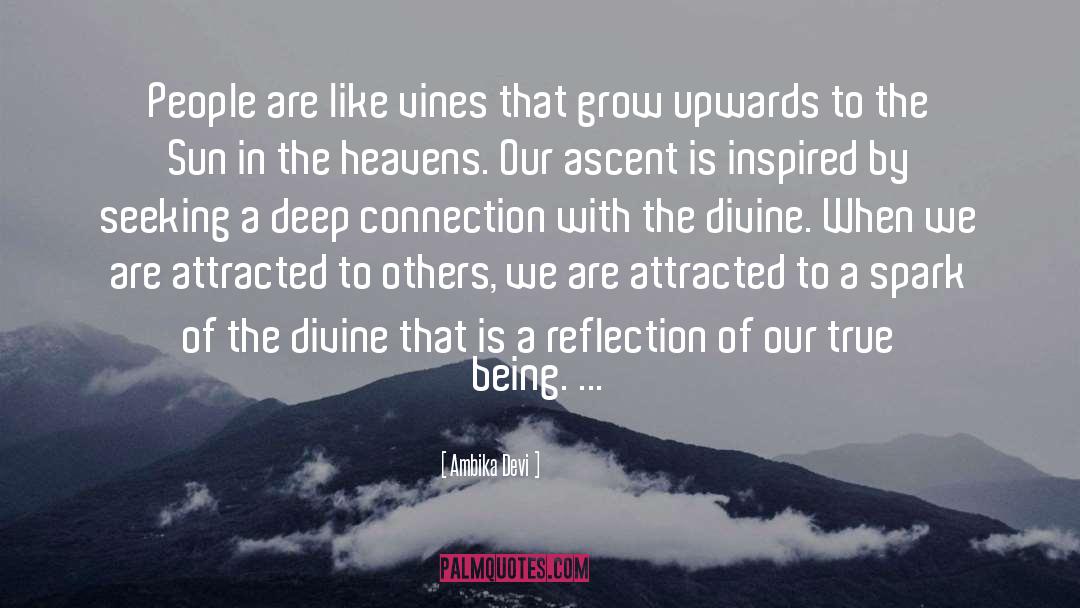 Deep Connection quotes by Ambika Devi
