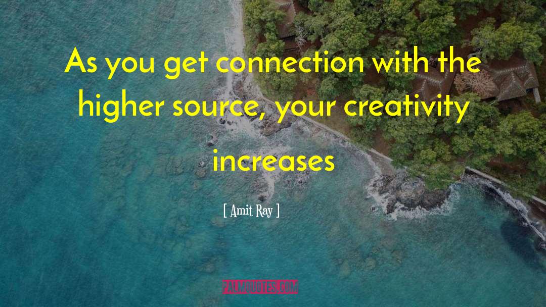 Deep Connections quotes by Amit Ray