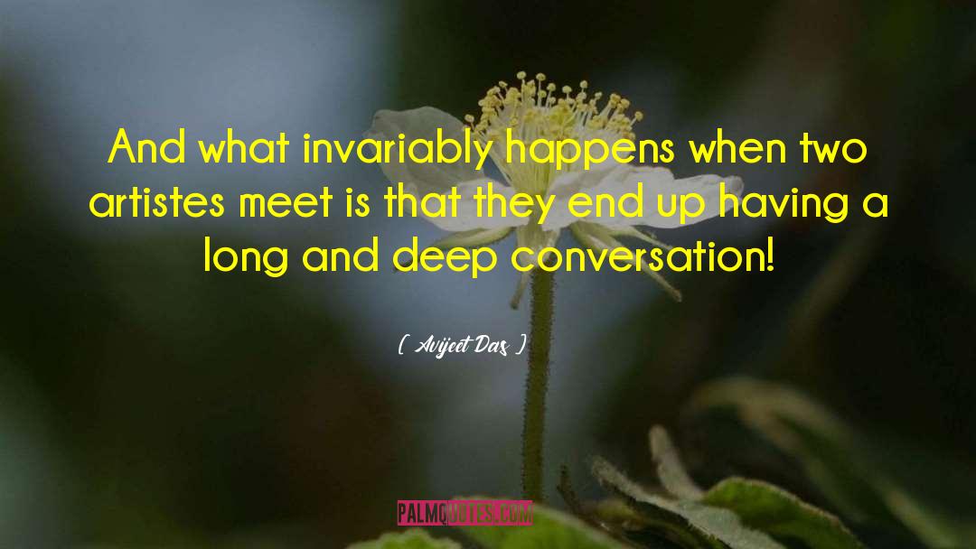 Deep Conversations quotes by Avijeet Das