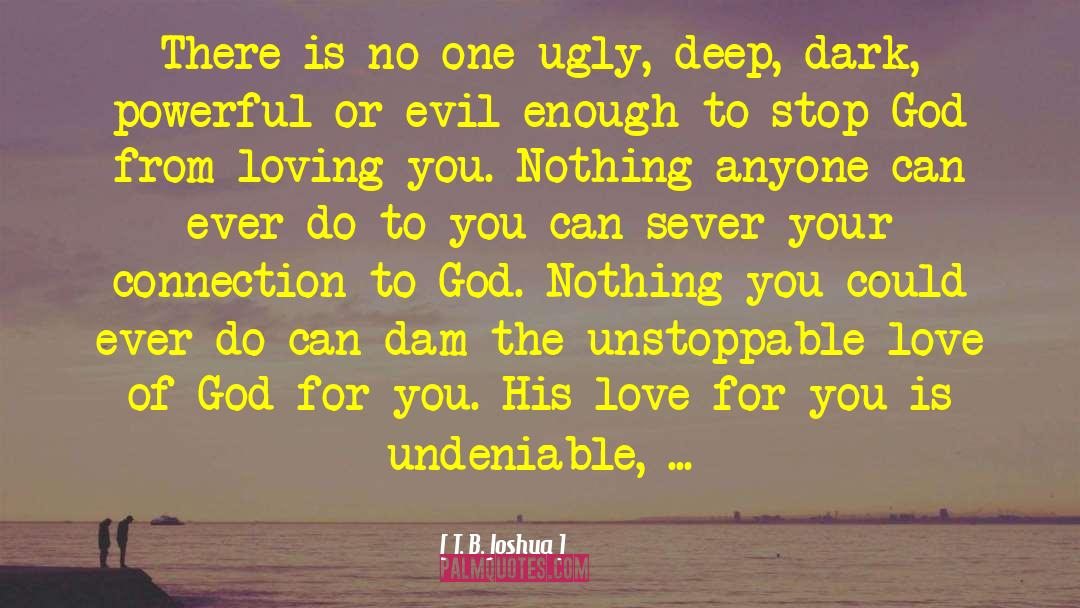 Deep Dark quotes by T. B. Joshua