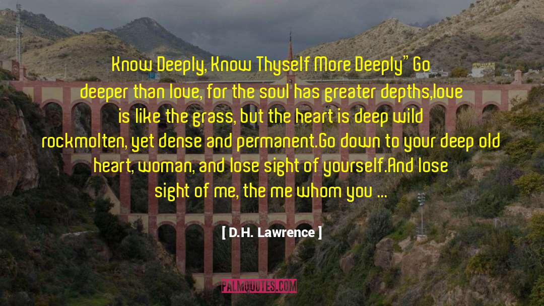 Deep Dark quotes by D.H. Lawrence