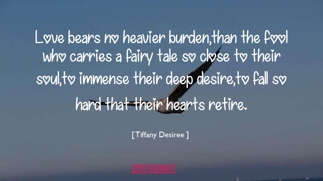 Deep Desire quotes by Tiffany Desiree