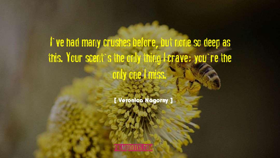 Deep Desires quotes by Veronica Nagorny