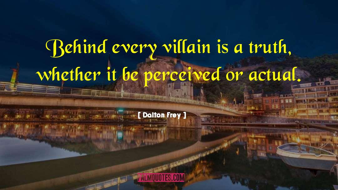 Deep Disney Villain quotes by Dalton Frey
