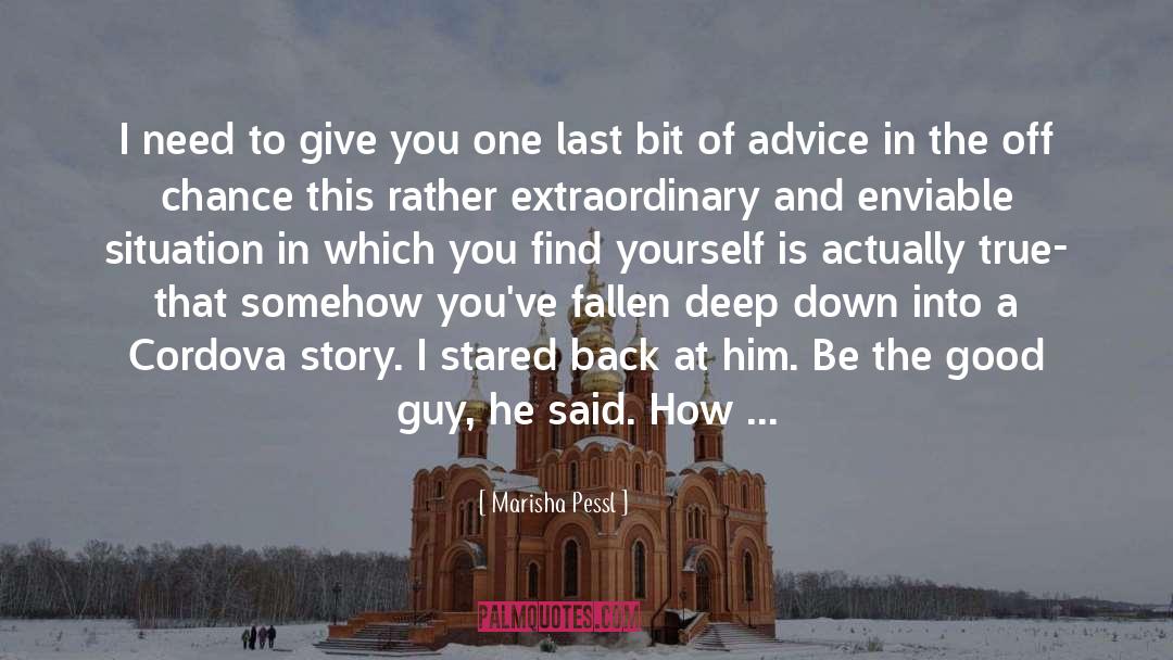 Deep Down quotes by Marisha Pessl