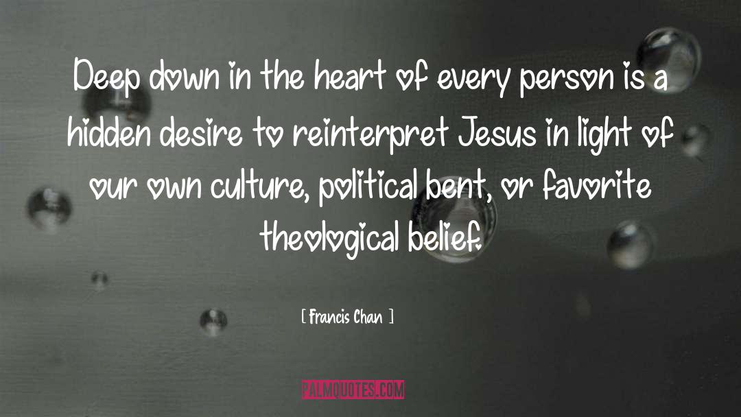 Deep Ecology quotes by Francis Chan