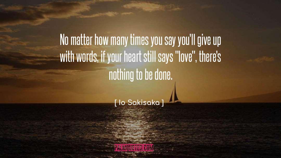 Deep Emotional quotes by Io Sakisaka