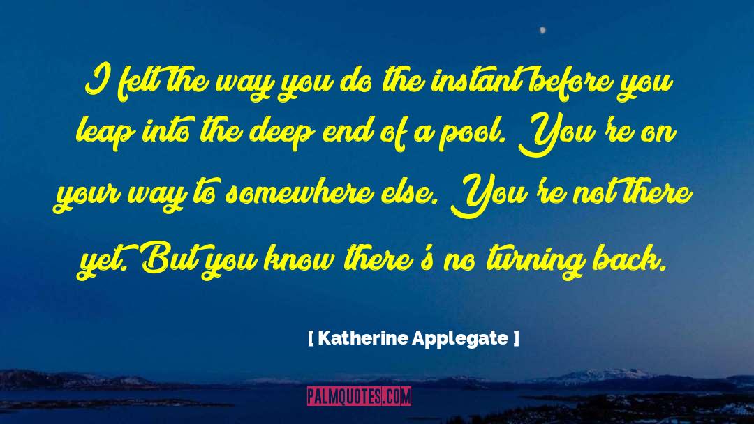 Deep End quotes by Katherine Applegate