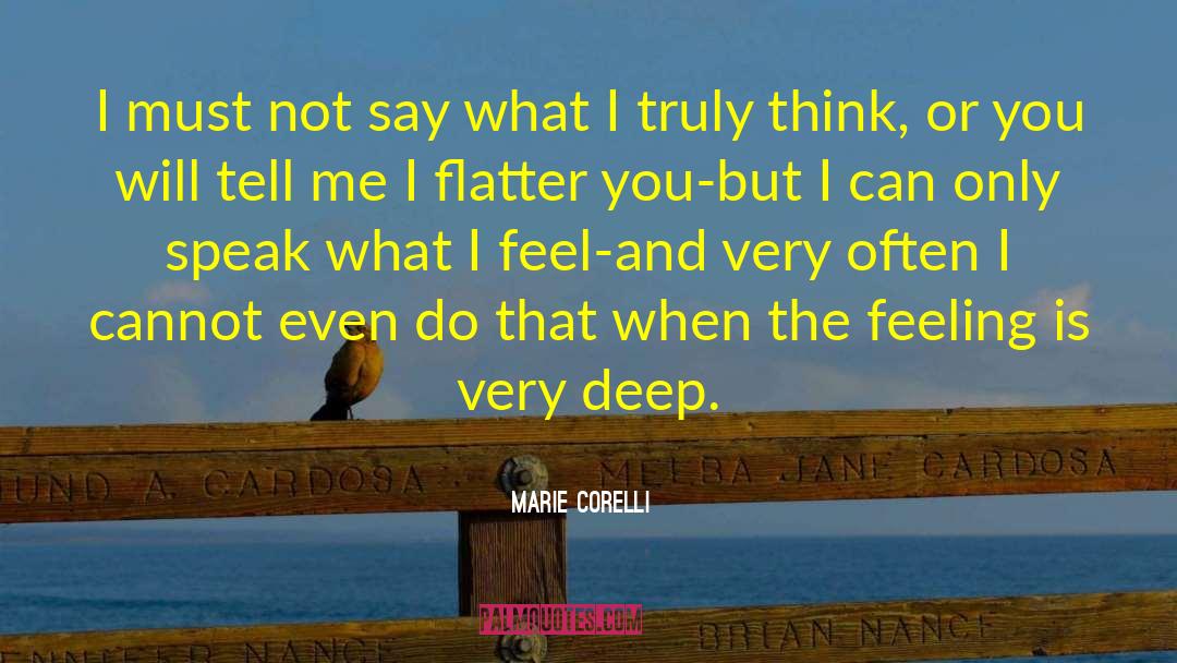 Deep Feeling quotes by Marie Corelli