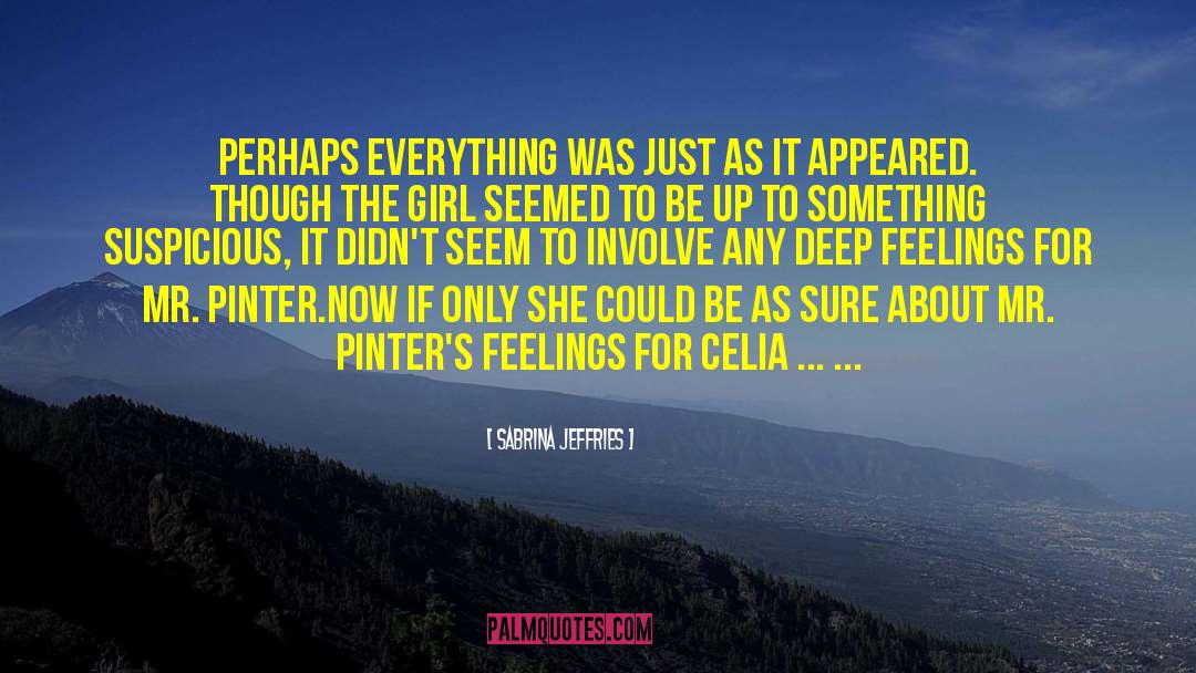 Deep Feelings quotes by Sabrina Jeffries