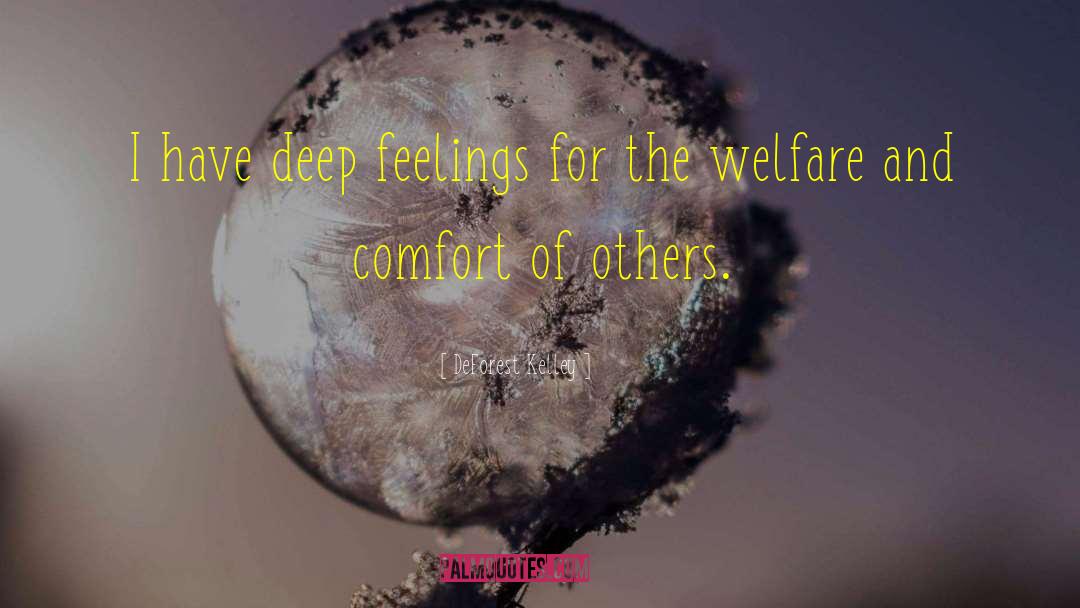 Deep Feelings quotes by DeForest Kelley