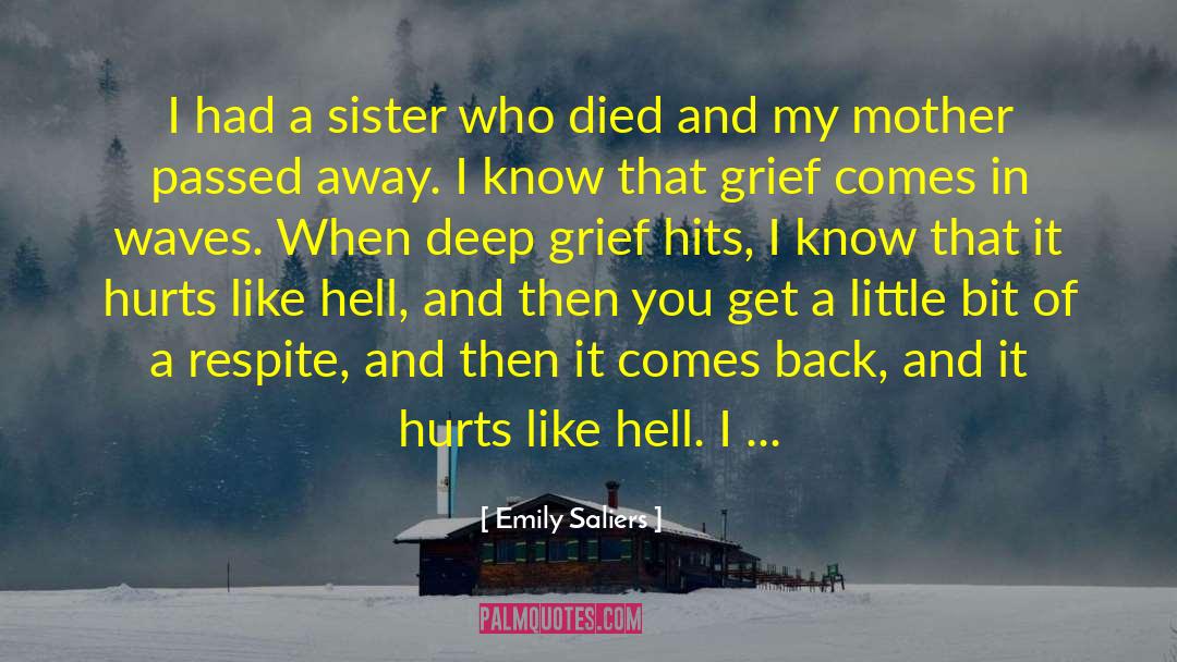 Deep Grief quotes by Emily Saliers