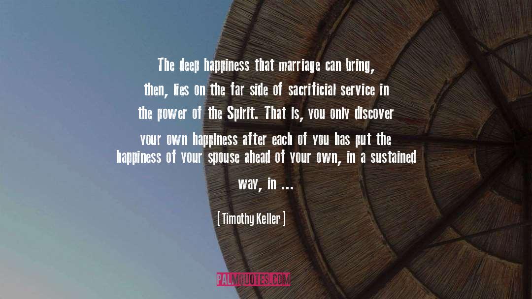 Deep Happiness quotes by Timothy Keller