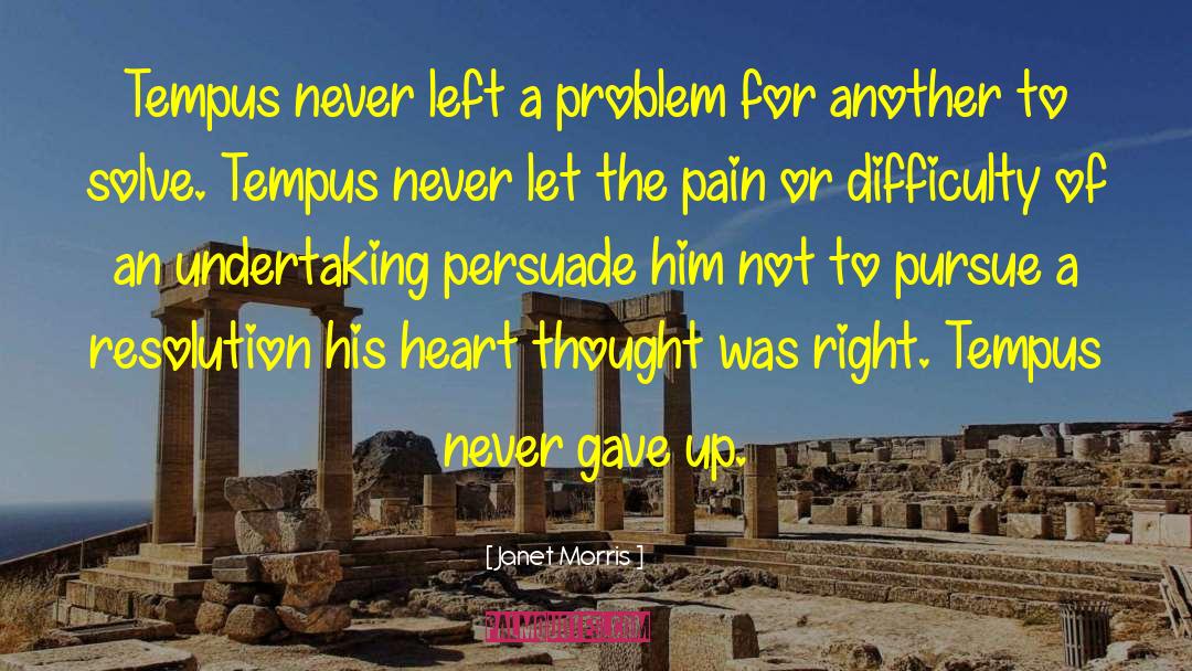 Deep Heart Pain quotes by Janet Morris