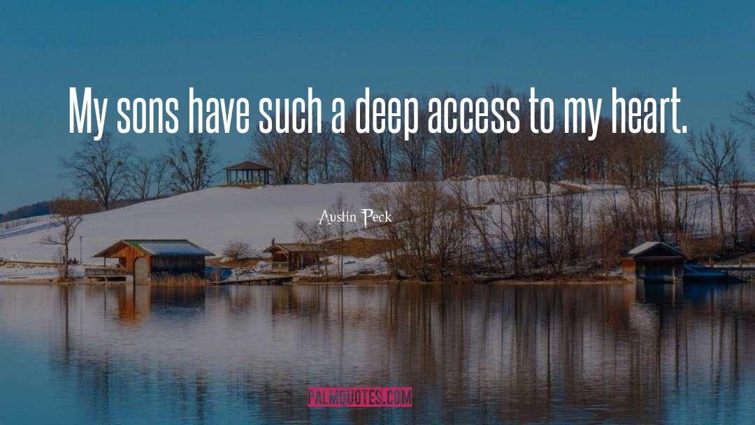 Deep Heart quotes by Austin Peck